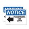 Signmission Pedestrians Use Door Sign, Vinyl Decal, 10in W x 7in L, 2PK OS-2PACK-NS-D-710-L-17169 - alternate 1